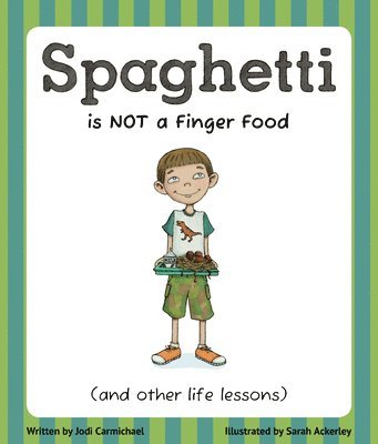 Spaghetti Is Not a Finger Food