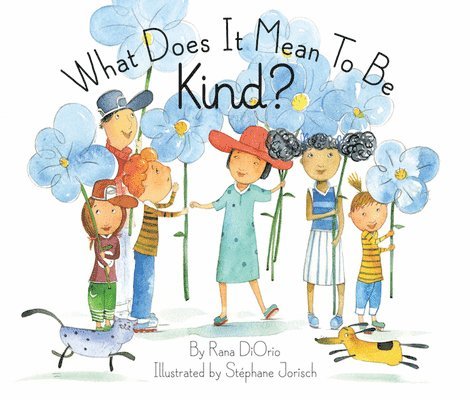 What Does It Mean to Be Kind? 1