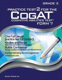 bokomslag Practice Test 2 for the CogAT - Form 7 - Grade 3 (Level 9): CogAT - GRADE 3: CogAT - Grade 3