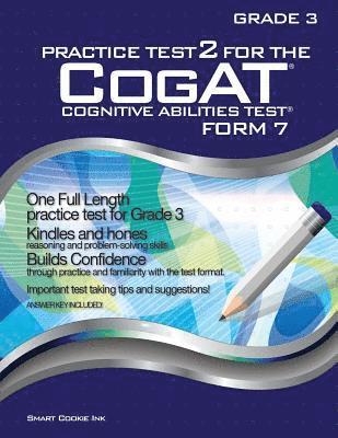 Practice Test 2 for the CogAT - Form 7 - Grade 3 (Level 9): CogAT - GRADE 3: CogAT - Grade 3 1