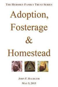bokomslag Adoption, Fosterage & Homestead