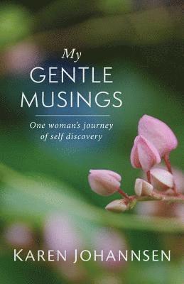 My Gentle Musings 1