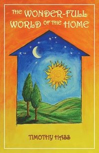bokomslag Wonder-Full World of the Home