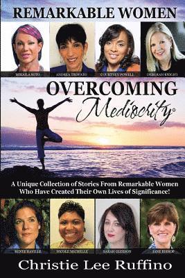 bokomslag Overcoming Mediocrity: Remarkable Women