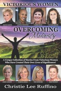 bokomslag Overcoming Mediocrity - Victorious Women