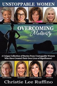 bokomslag Overcoming Mediocrity - Unstoppable Women