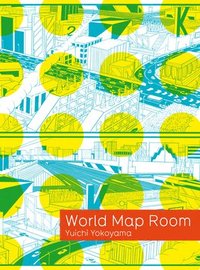 bokomslag Yuichi Yokoyama: World Map Room