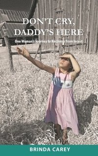bokomslag Don't Cry, Daddy's Here