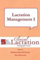 Lactation Management I 1