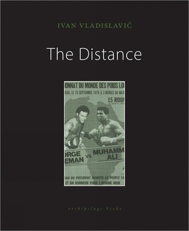 Ivan Vladislavic - Distance, Häftad