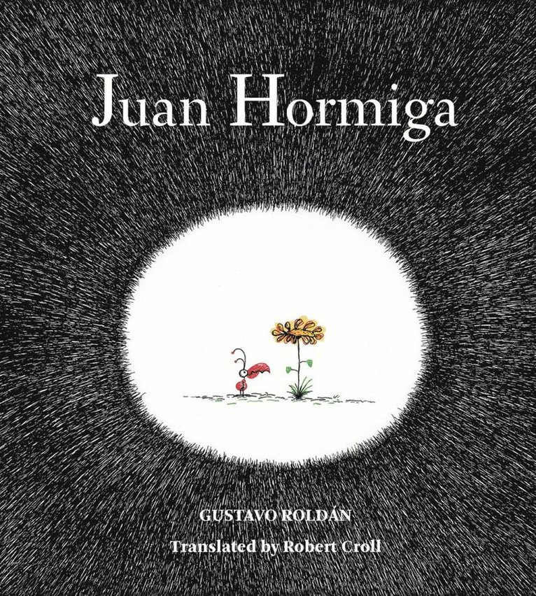 Roldan Gustavo, Gustavo Roldan - Juan Hormiga, Inbunden
