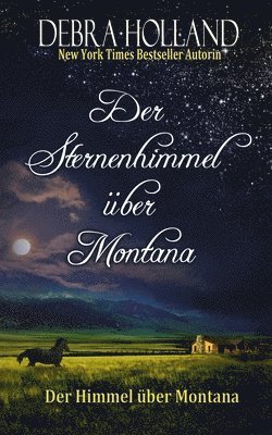 bokomslag Der Sternenhimmel über Montana: Der Himmel über Montana