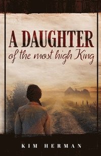 bokomslag Daughter of the Most High King