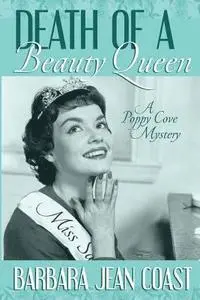 Barbara Jean Coast - Death of a Beauty Queen: A Poppy Cove Mystery, Häftad. Tillgänglighet: Lägg i varukorg