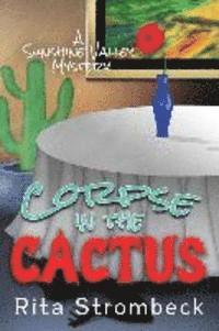 bokomslag Corpse in the Cactus: A Sunshine Valley Mystery