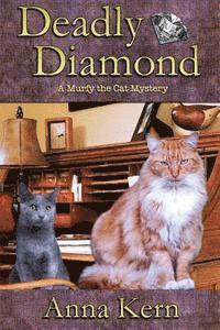 bokomslag Deadly Diamond: A Murfy the Cat Mystery