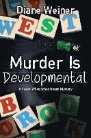 bokomslag Murder Is Developmental: A Susan Wiles Schoolhouse Mystery