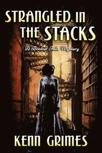 bokomslag Strangled in the Stacks: A Booker Falls Mystery