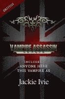 bokomslag Vampire Assassin League, British: This Vampire As & Anyone Here