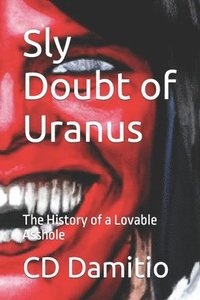 bokomslag Sly Doubt of Uranus