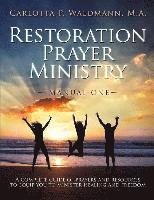 bokomslag Restoration Prayer Ministry Manual One