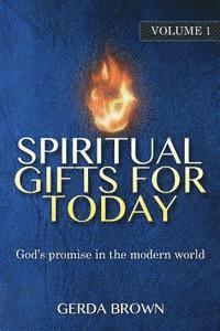 bokomslag Spiritual Gifts for Today Volume 1