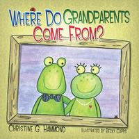 bokomslag Where Do Grandparents Come From?