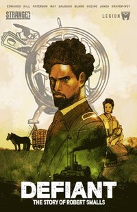 bokomslag Defiant: The Story of Robert Smalls