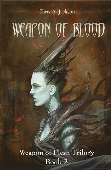 Chris A Jackson - Weapon of Blood, Häftad