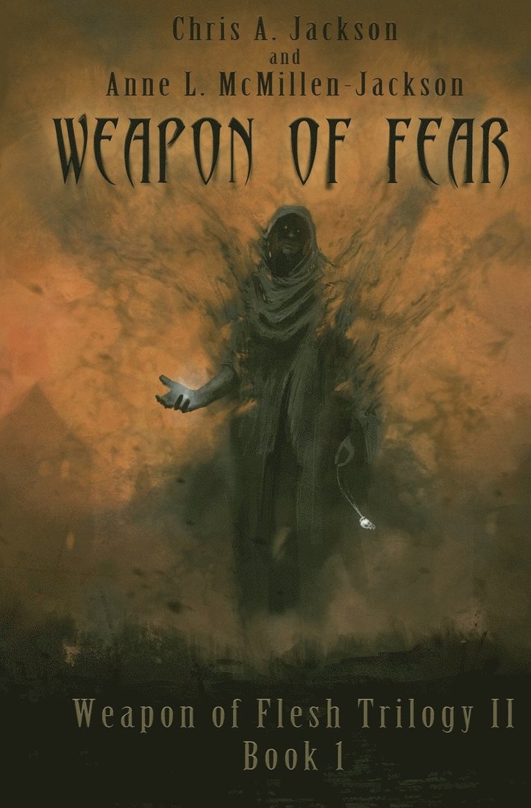 Anne L McMillen-Jackson, Chris A Jackson, Anne L. McMillen-Jackson, Chris A. Jackson - Weapon of Fear, Häftad
