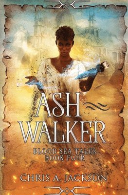 Chris A Jackson - Ash Walker, Häftad