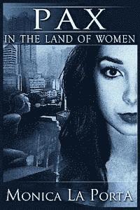 Pax in the Land of Women 1