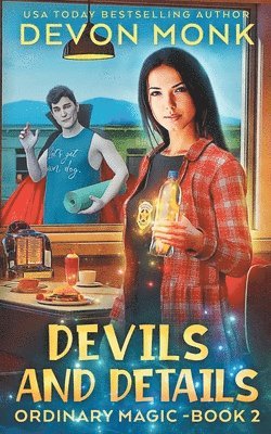 Devon Monk - Devils and Details, Häftad