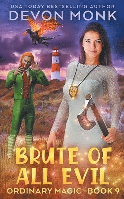 Devon Monk - Brute of All Evil, Häftad
