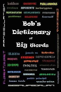 bokomslag Bob's Dictionary of Big Words