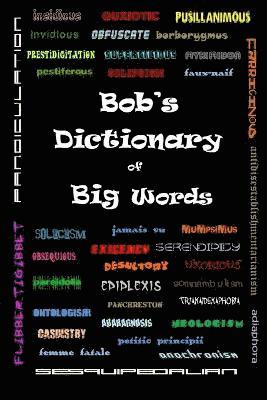 bokomslag Bob's Dictionary of Big Words