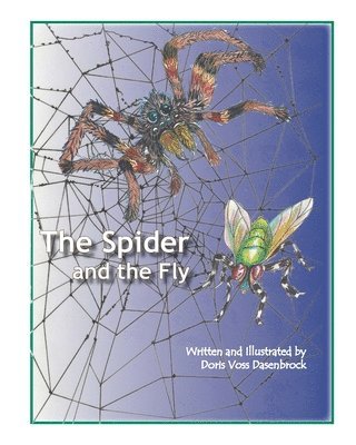 Doris Voss Dasenbrock - The Spider and the Fly, Häftad