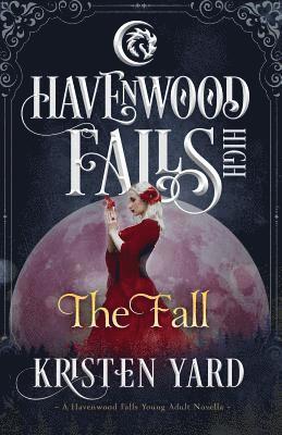 Havenwood Falls Collective, Kristen Yard - Fall, Häftad