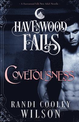 Randi Cooley Wilson - Covetousness, Häftad