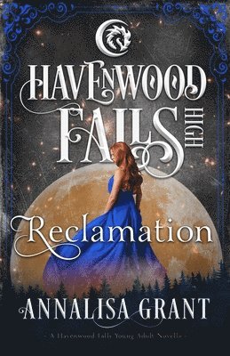 Havenwood Falls Collective, Annalisa Grant - Reclamation, Häftad