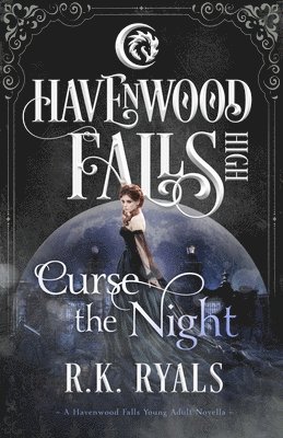 Havenwood Falls Collective, R K Ryals, R. K. Ryals - Curse the Night, Häftad