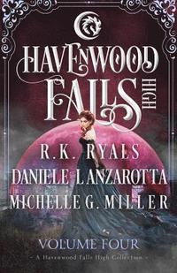 bokomslag Havenwood Falls High Volume Four: A Havenwood Falls High Collection