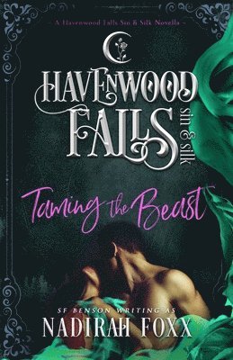 Havenwood Falls Collective, Kristie Cook, Liz Ferry - Taming the Beast, Häftad