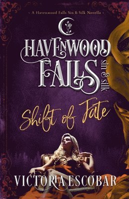 Havenwood Falls Collective, Kristie Cook, Liz Ferry - Shift of Fate, Häftad