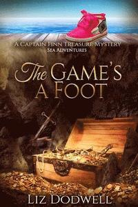 bokomslag The Game's a Foot: A Captain Finn Treasure Mystery