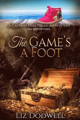 The Game's a Foot: A Captain Finn Treasure Mystery 1