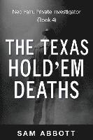 bokomslag The Texas Hold'em Deaths: Ned Fain, Private Investigator, Book 4