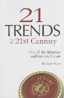 bokomslag Twenty-One Trends for 21st Century: Out of the Trenches and Into the Future