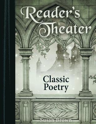 Susan Brown - Reader's Theater: Classic Poetry, Häftad