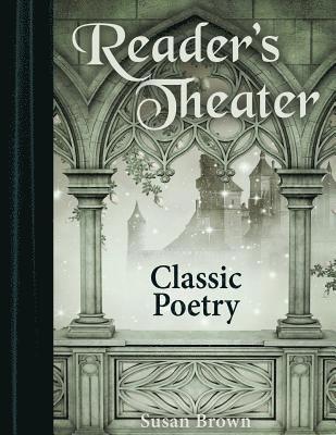 Reader's Theater: Classic Poetry 1